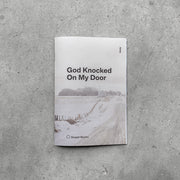 Iowa: God Knocked On My Door